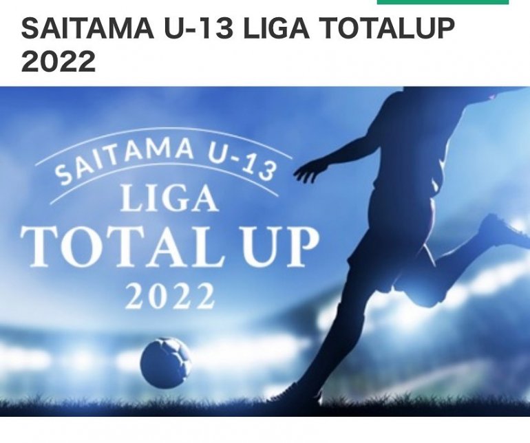 SAITAMA U13 LIGA TOTAL UP 2022